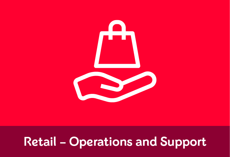 Retail - Operations & Support